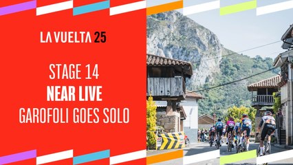 Garofoli goes solo - Stage 14 - La Vuelta 2025