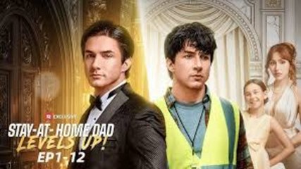 Stay-at-Home Dad Levels Up - FULL MOVIES ENGLISH SUB