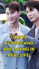Thai BL Actors Who Are Dating in Real Life 💕🌈 | BL Couples 2025
