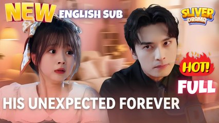 Unexpected Forever Love Full I Hot Shortfilms - Best Romance Cdrama