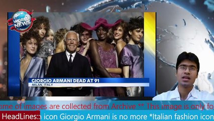 Italian fashion icon Giorgio Armani is no more MHM NEWS