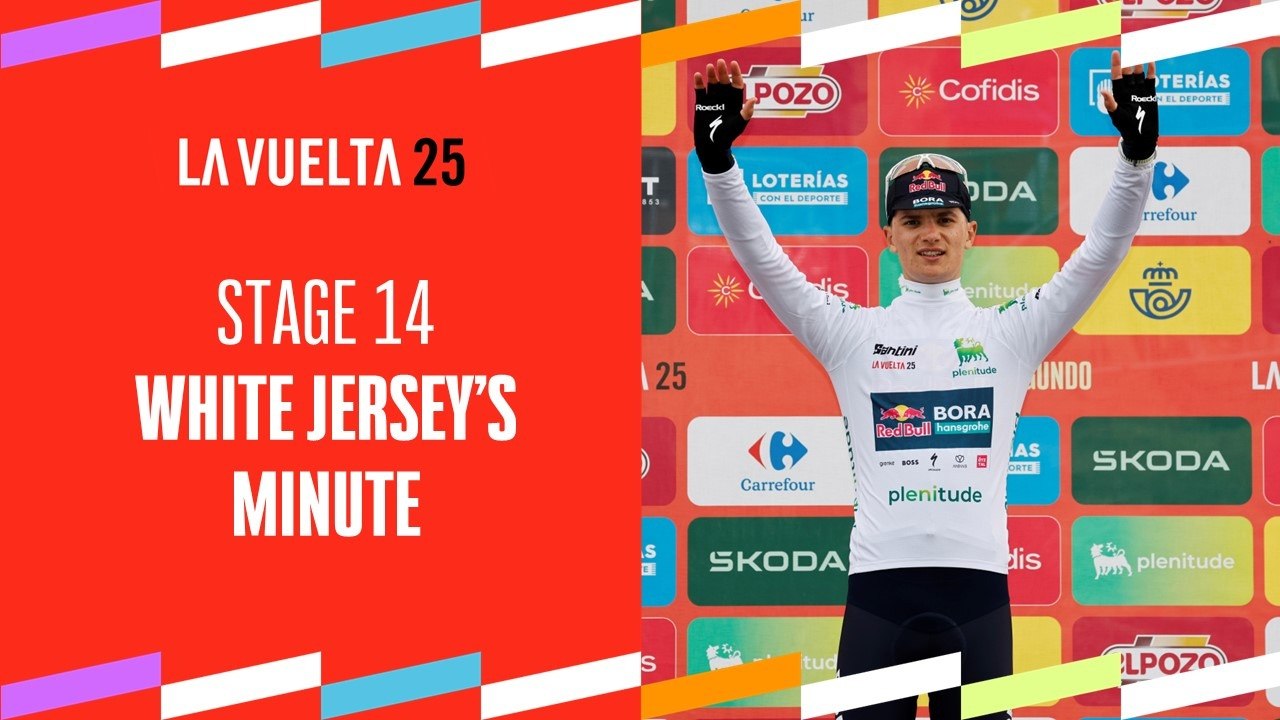White jersey's minute by Plenitude - Stage 14 - La Vuelta 2025