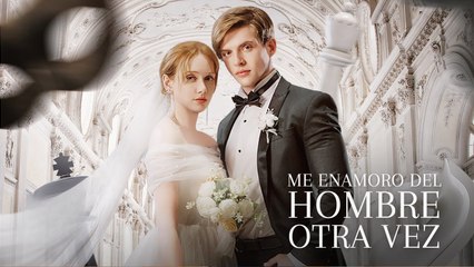 Me Enamoro Del Hombre Otra Vez Completo