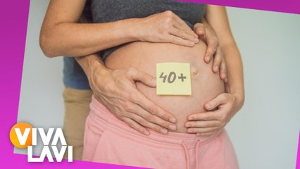 Embarazo a los 40: Todo lo que debes saber