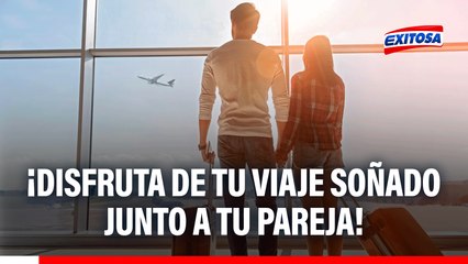 ¡Con los mejores paquetes! Viájalo te ayuda en tus planes para un viaje junto a tu pareja