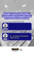 Pedido de pizza para telefone da polícia salva mulher de agressor em cidade da Bahia; assista