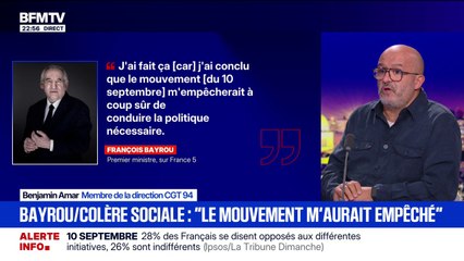 Blocage du 10 septembre: pour Benjamin Amar (CGT 94), "les états d'âme de François Bayrou sont secondaires"