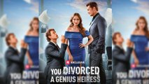 You Divorced A Genius Heiress