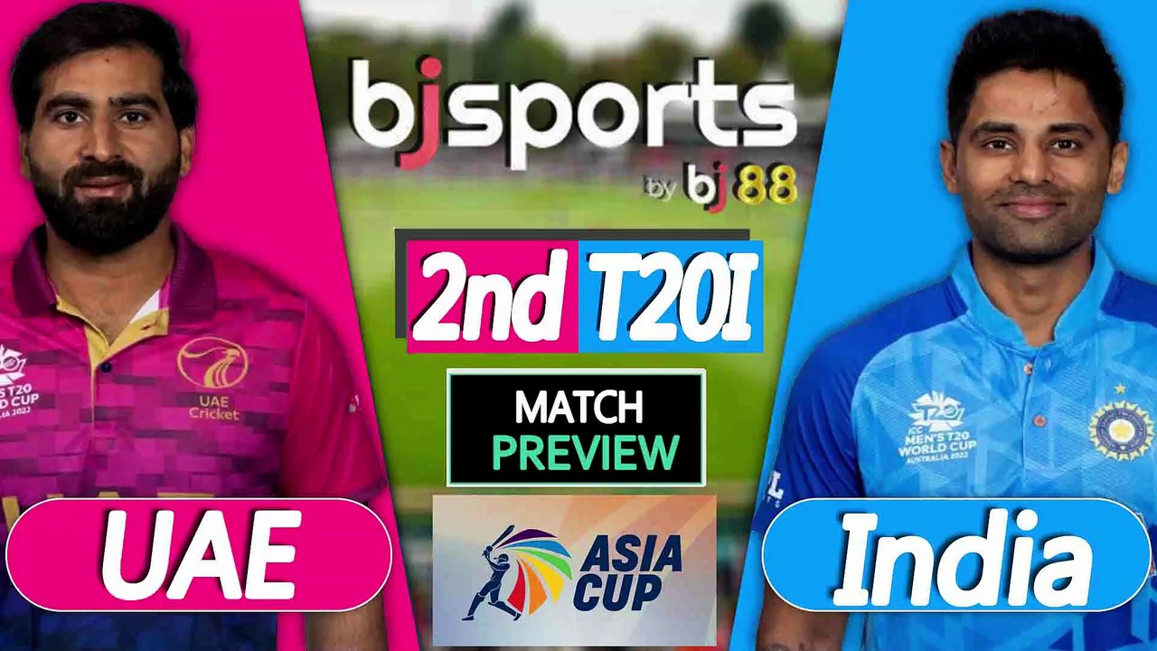 Asia Cup T20 2025 | India vs United Arab Emirates 2nd T20I Match Preview |