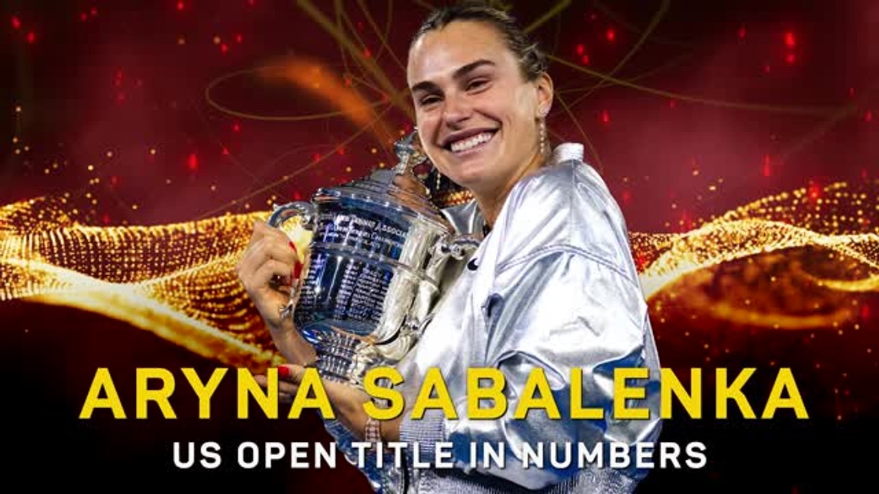 Aryna Sabalenka – US Open Title in Numbers