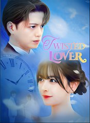 TWISTED LOVER - Drama FULL MOVIES ENGLISH SUB