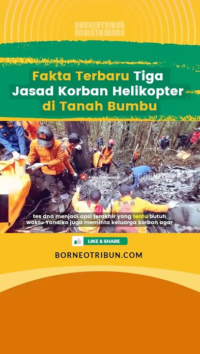 Fakta Menyedihkan Identifikasi Jasad Korban Helikopter Jatuh di Hutan Kalimantan Selatan