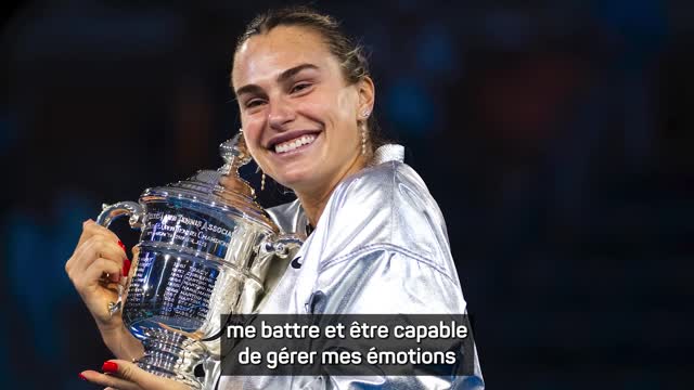 US Open - Sabalenka : "Je suis très fière de moi"