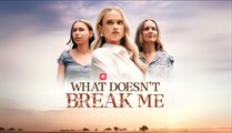 [Hot 2025] What Doesn't Break Me (2025) - FULL _ Reelshort