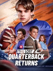 The Lost Quarterback Returns - Full