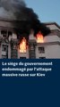 Guerre en Ukraine : le siège du gouvernement à Kiev visé par une attaque massive russe