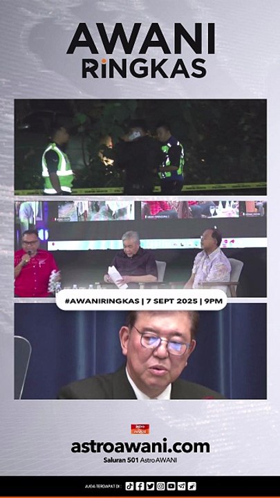 #AWANIRingkas 7 September 2025 | 9PM
