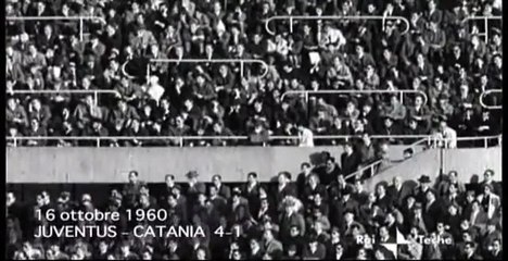 Juventus vs Catania 4-1 (04 giornata 1960⁄61)