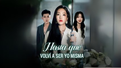 Hasta Que Volví A Ser Yo Misma - Full HD Movie [English Sub] | Watch Till The End