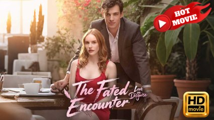 The Fated Encounter, Love Disguise Hd -Drama Shortfilms Hot