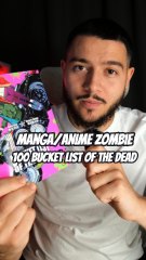 Manga de Zombie - 100 Bucket List of the Dead !