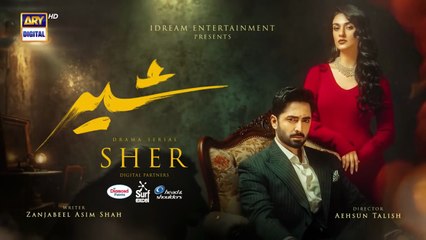 Sher Episode 31 _ Danish Taimoor _ Sarah Khan _ 4 Sep 2025 [ENG SUB] ARY Digital Drama