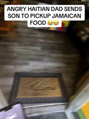 Angry Haitian dad sends son to pick up Jamaican food prank. 😂😂😂