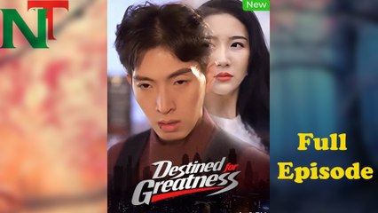 Destined for Greatness Full Episode
