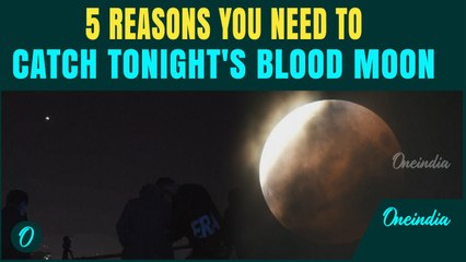 Blood Moon 2025 | 5 Reasons To Watch Lunar Eclipse| Final Lunar Eclipse 2025 | Blood Moon Today