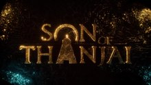 Son of Thanjai Teaser Trailer PS5 & PC Games
