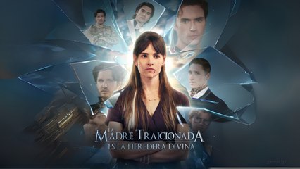 La Madre Traicionada Es La Heredera Divina Completo