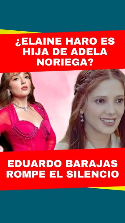 Eduardo Barajas defiende a Elaine Haro y revela la verdad sobre Adela Noriega