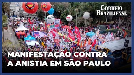 Sindicatos e movimentos sociais se manifestam contra a anistia em São Paulo