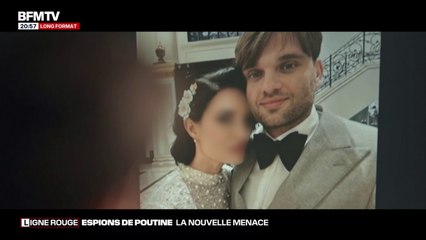LIGNE ROUGE - Espions de Poutine: "Il s'est vanté de travailler pour les services secrets russes"