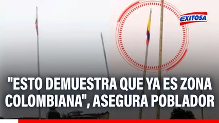 Izan bandera de Colombia en Tres Fronteras: "Esto demuestra que ya es zona colombiana", asegura poblador