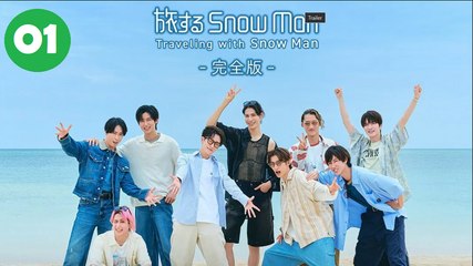 Ep.1 (2025) Traveling with Snow Man | Eng Sub
