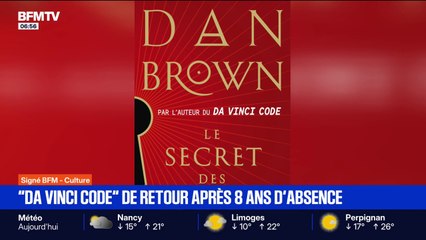 Signé BFM - L'écrivain Dan Brown, auteur du "Da Vinci Code", fait son grand retour en librairie ce mardi avec son nouvel ouvrage "Le secret des secrets"