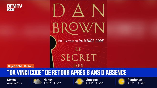 Signé BFM - L'écrivain Dan Brown, auteur du Da Vinci Code , fait son grand retour en librairie ce mardi avec son nouvel ouvrage Le secret des secrets
