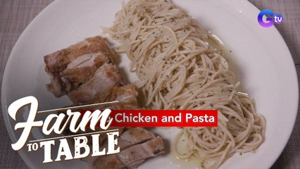 Chef JR Royol cooks ‘Herb Chicken and Pasta’ | Farm to Table