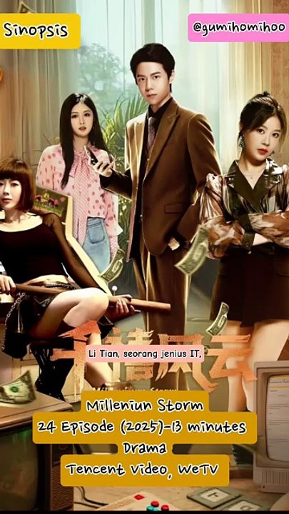 Sinopsis Drama China Millenium Storm