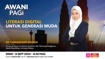 AWANI Pagi: Literasi Digital Untuk Generasi Muda
