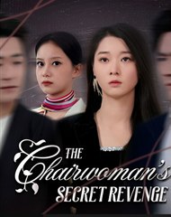 THE CHAIRWOMAN SECRET REVENGE- Drama FULL MOVIES ENGLISH SUB