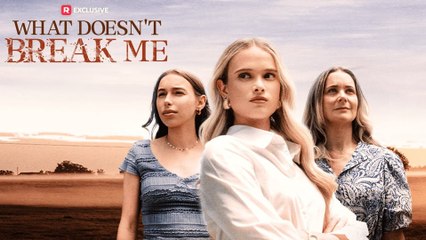What Doesn't Break Me (2025) Full Movie