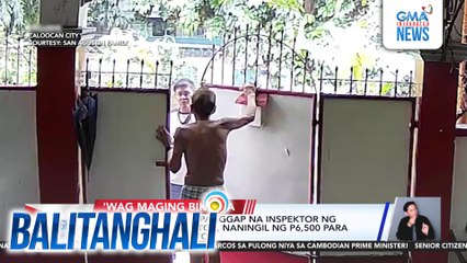 Grupo ng mga nagpanggap na inspektor ng LPG tank at regulator, naningil ng P6,500 para sa bagong regulator | Balitanghali