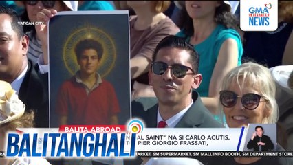 Tinaguriang "Millennial Saint" na si Carlo Acutis, hinirang nang Santo; Pier Giorgio Frassati, canonized na rin | Balitanghali