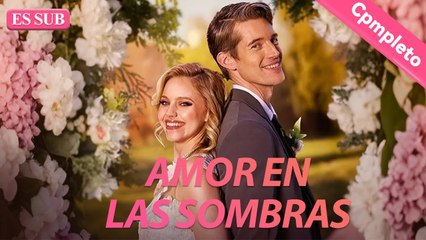 Amor en las Sombras Espanol