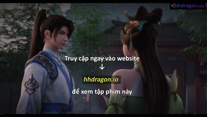 Đan Đạo Chí Tôn Tập 153 Vietsub + Thuyết Minh