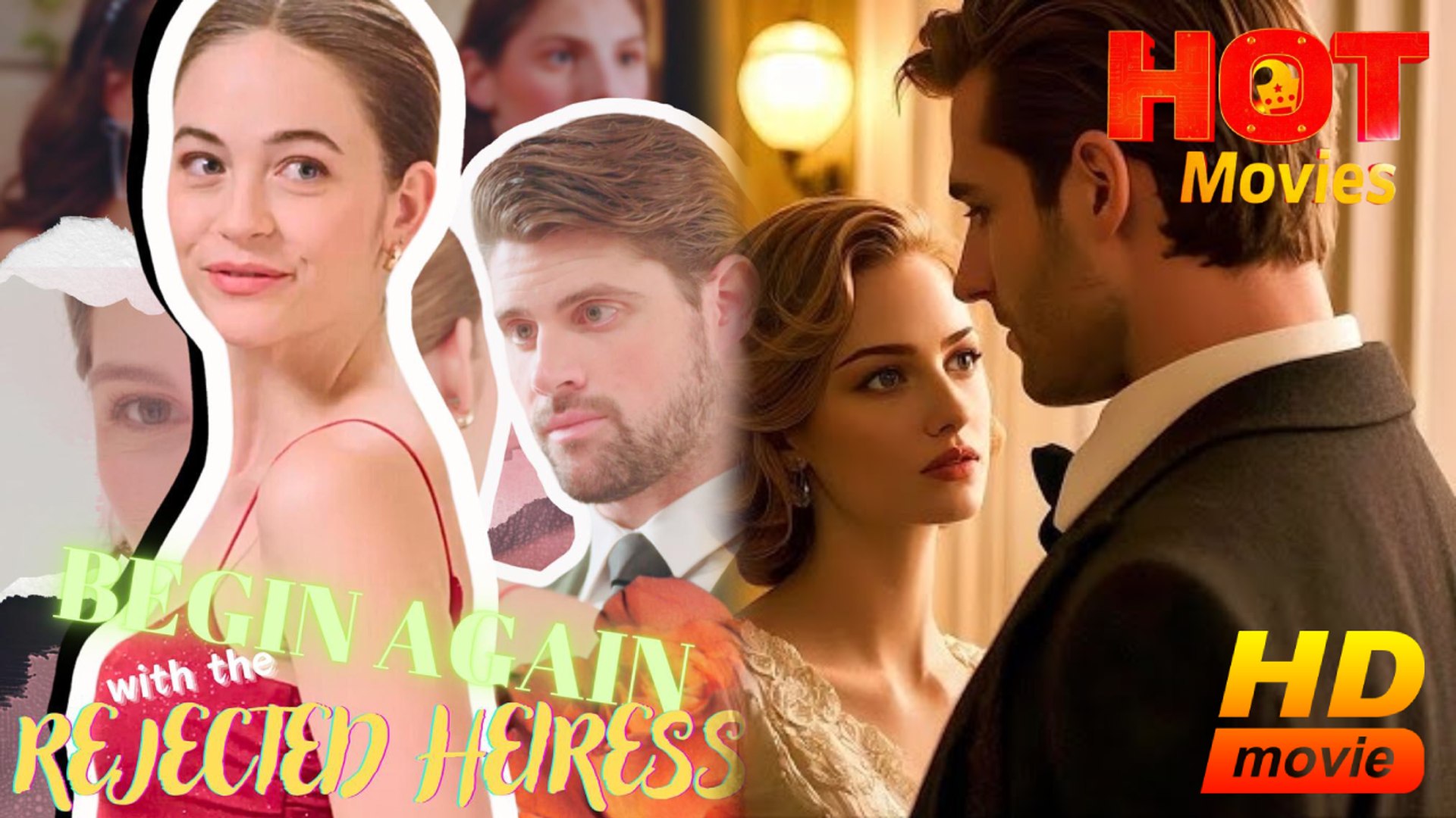 Begin Again with the Rejected Heiress  Full Movie HD - Best Drama ShortFilms Romantic Love Hot