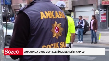 Ankara'da okul çevrelerinde denetim yapıldı