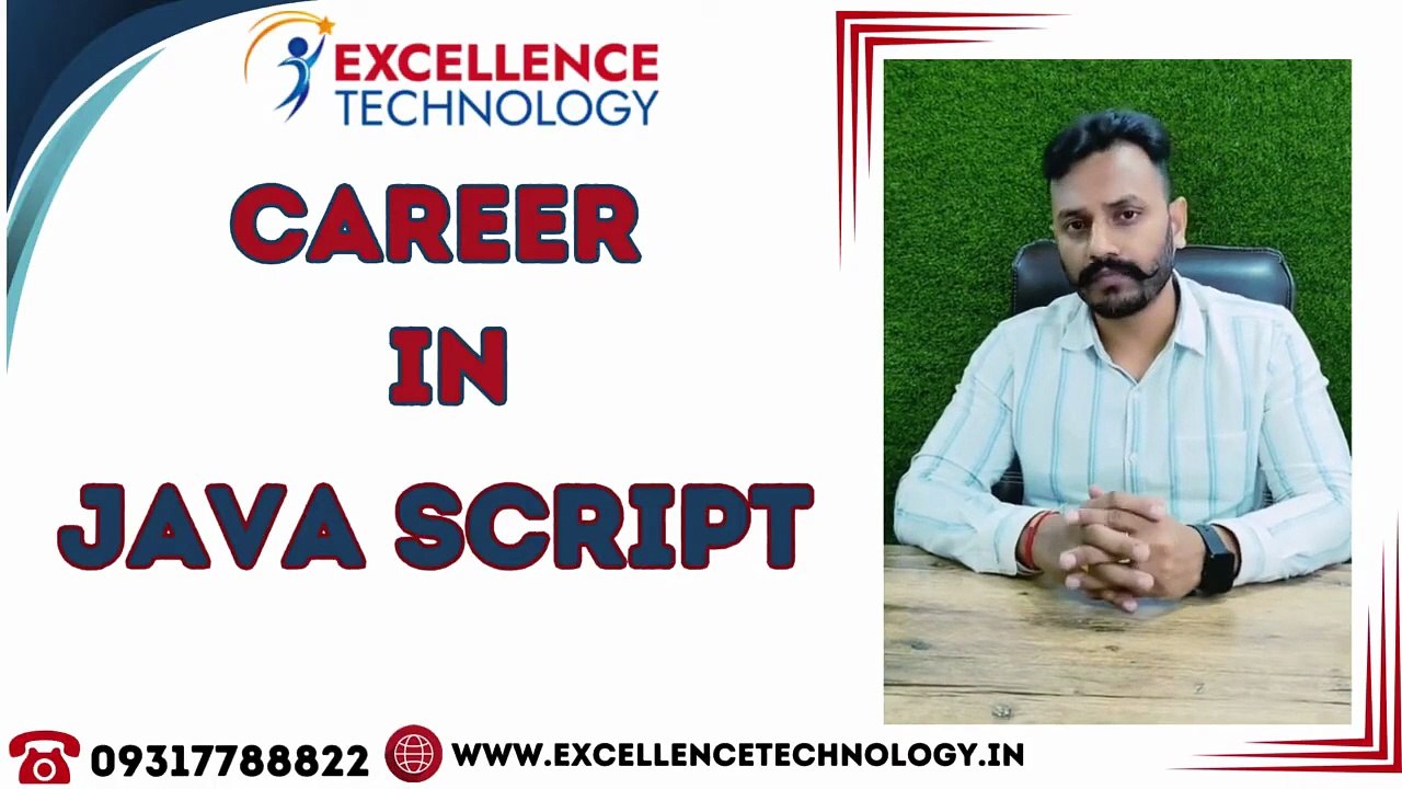 Java Script  __ CAREER GUIDANCE __ Enhance skills with Excellence Technology